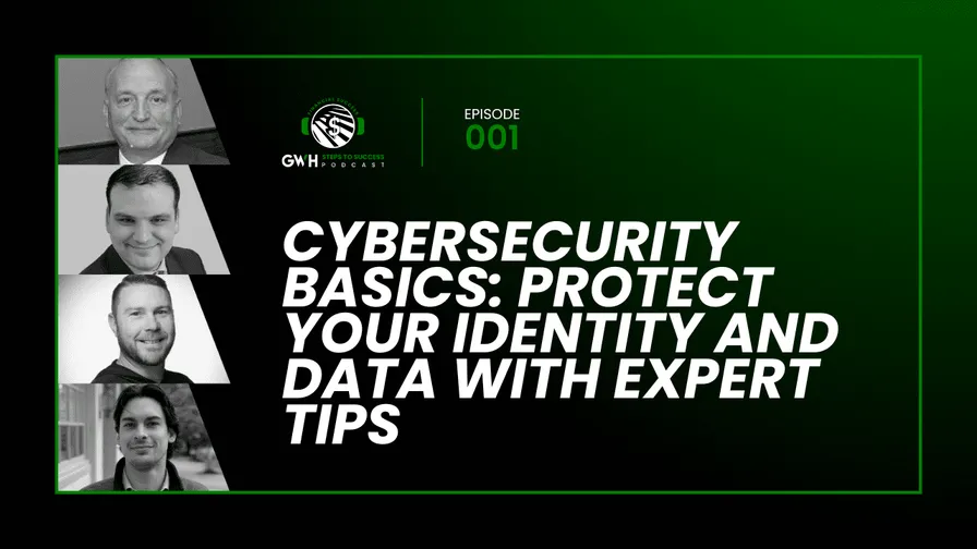 Cybersecurity Basics: Protect Your Identity and Data with Expert Tips